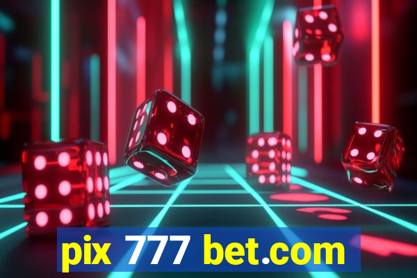 pix 777 bet.com